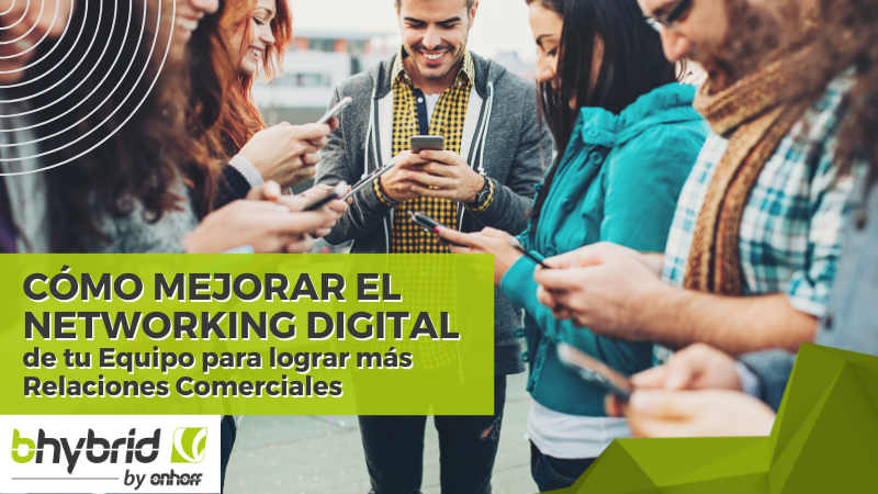 Blog - Mejorar el networking digital con tarjetas digitales Bhybrid